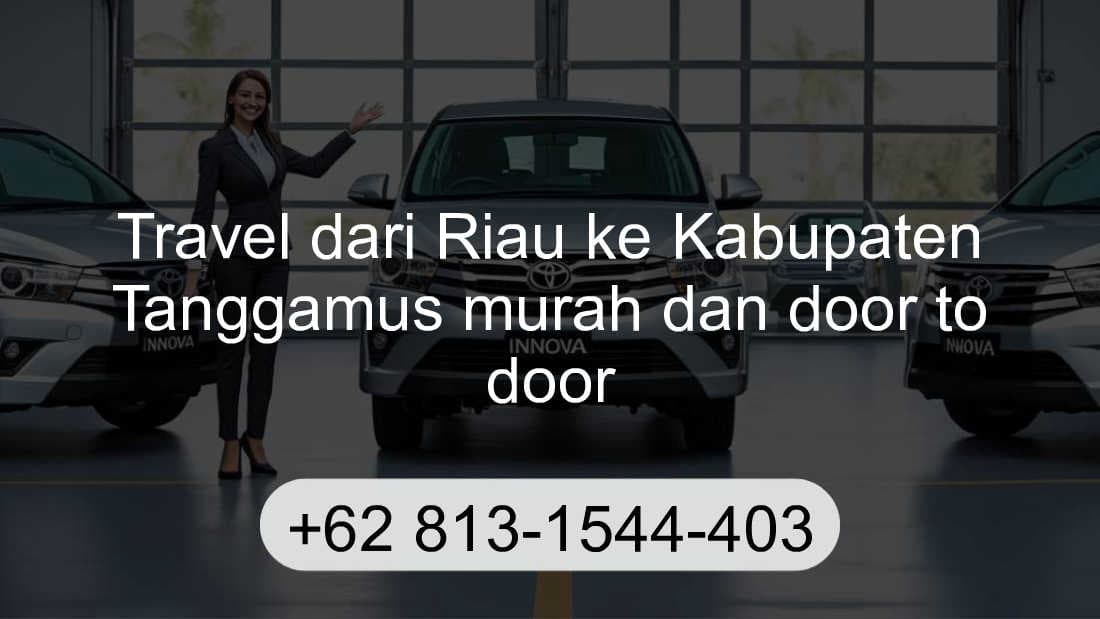 Travel Riau Kabupaten Tanggamus