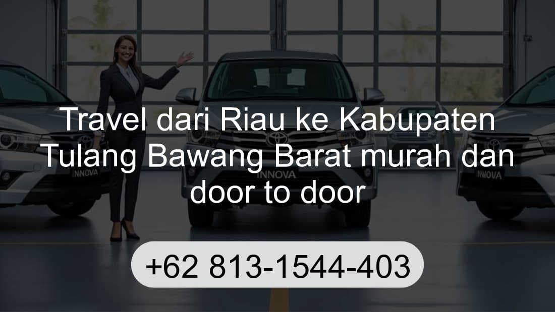 Travel Riau Kabupaten Tulang Bawang Barat