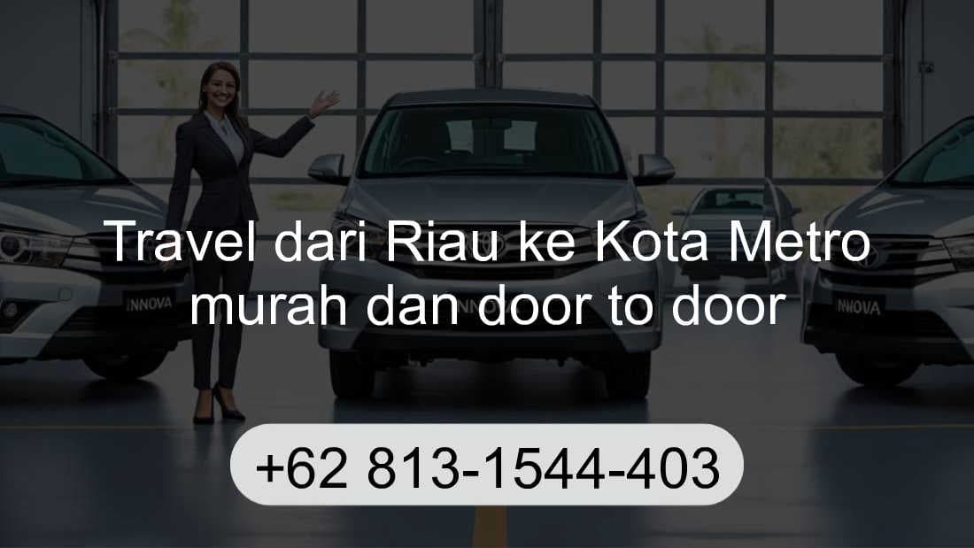 Travel Riau Kota Metro
