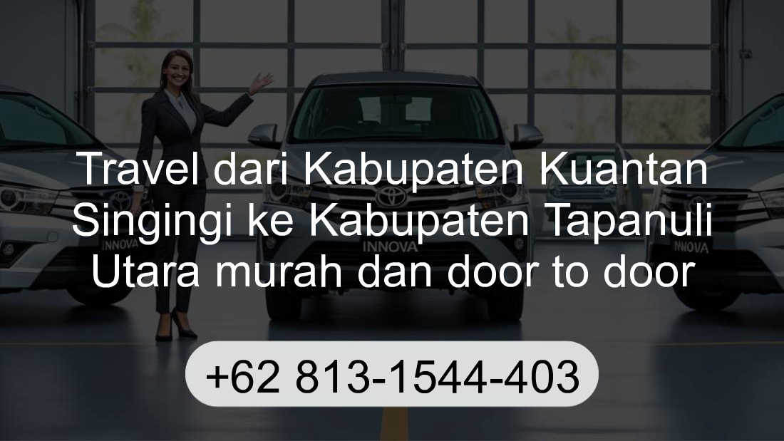 Travel Kabupaten Kuantan Singingi Kabupaten Tapanuli Utara