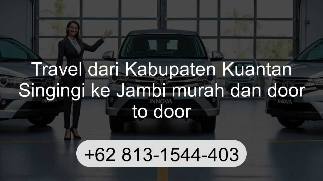 Travel Kabupaten Kuantan Singingi Jambi
