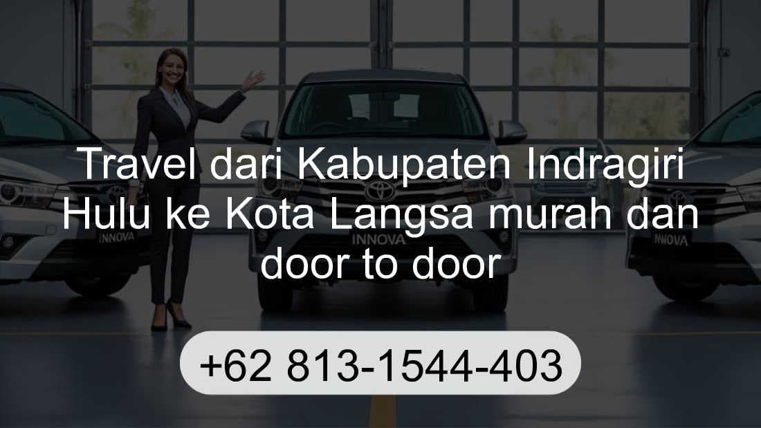 Travel Kabupaten Indragiri Hulu Kota Langsa