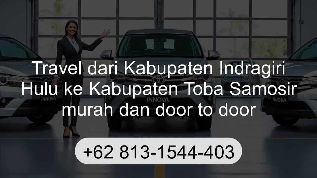 Travel Kabupaten Indragiri Hulu Kabupaten Toba Samosir