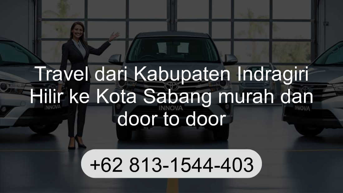 Travel Kabupaten Indragiri Hilir Kota Sabang