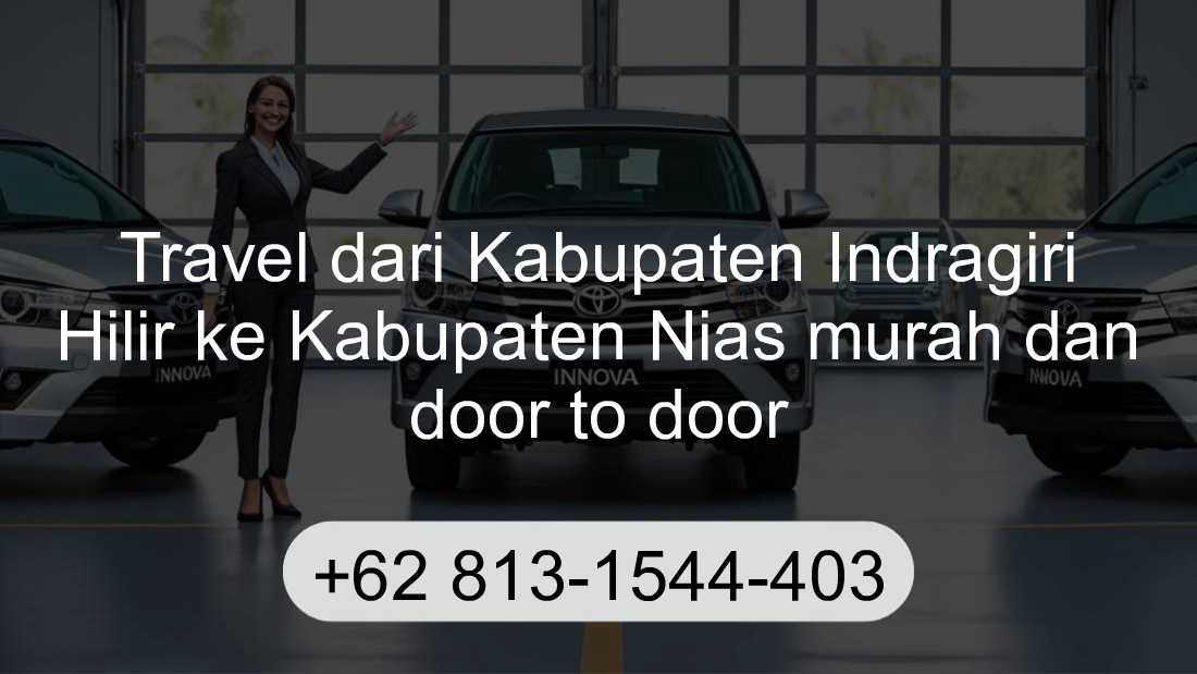 Travel Kabupaten Indragiri Hilir Kabupaten Nias