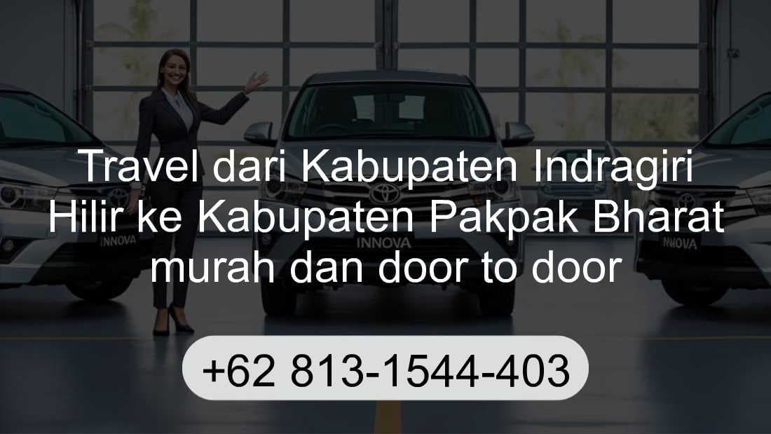 Travel Kabupaten Indragiri Hilir Kabupaten Pakpak Bharat
