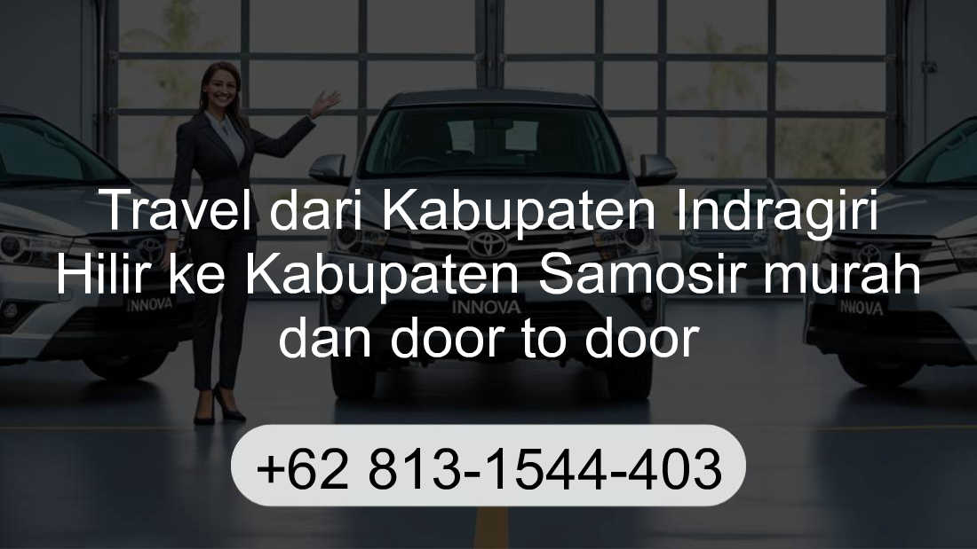 Travel Kabupaten Indragiri Hilir Kabupaten Samosir