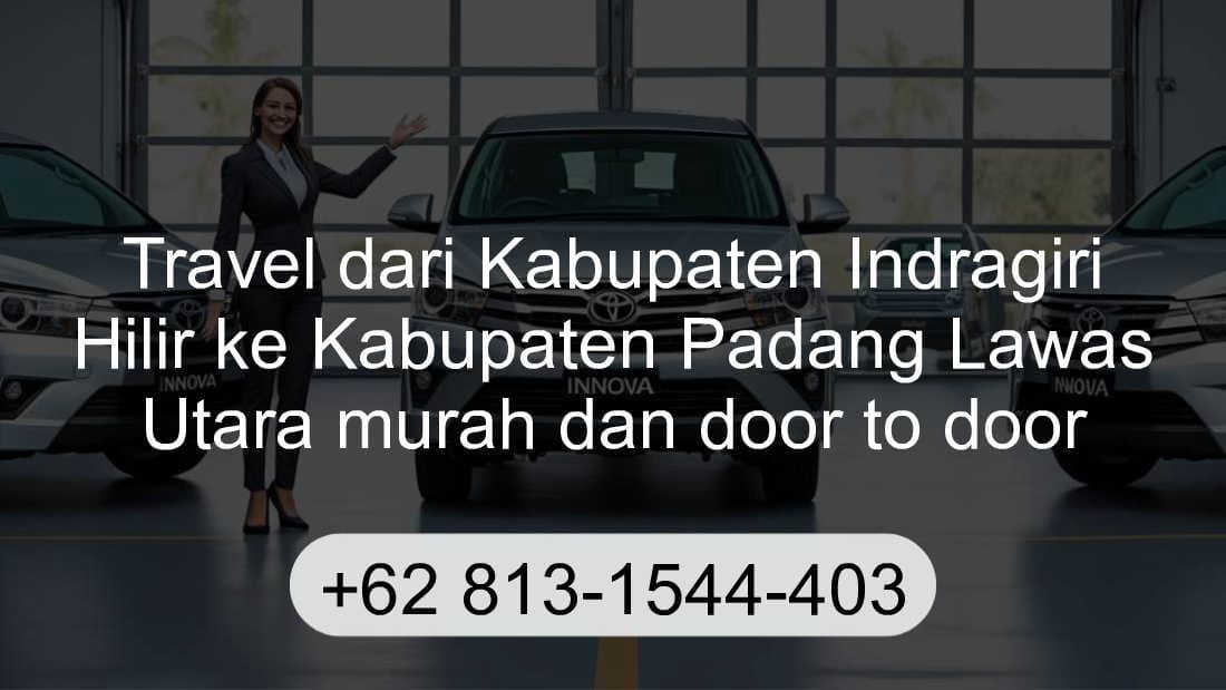 Travel Kabupaten Indragiri Hilir Kabupaten Padang Lawas Utara