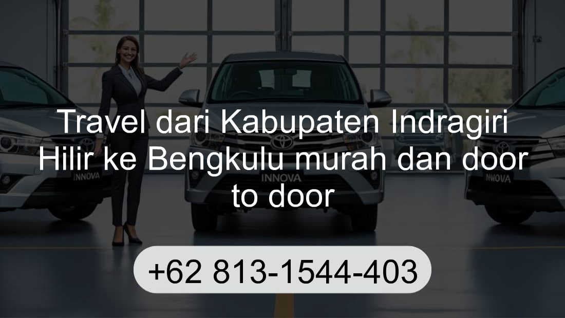Travel Kabupaten Indragiri Hilir Bengkulu