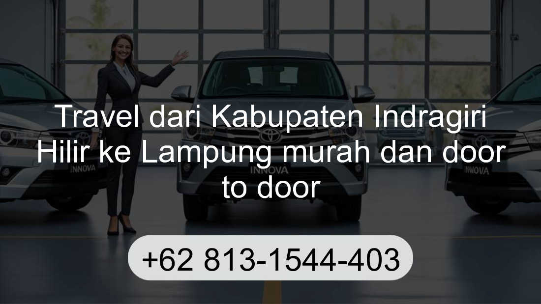 Travel Kabupaten Indragiri Hilir Lampung