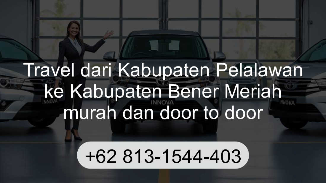 Travel Kabupaten Pelalawan Kabupaten Bener Meriah