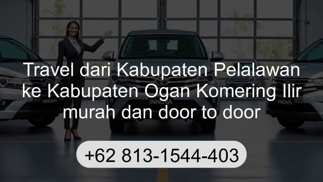 Travel Kabupaten Pelalawan Kabupaten Ogan Komering Ilir