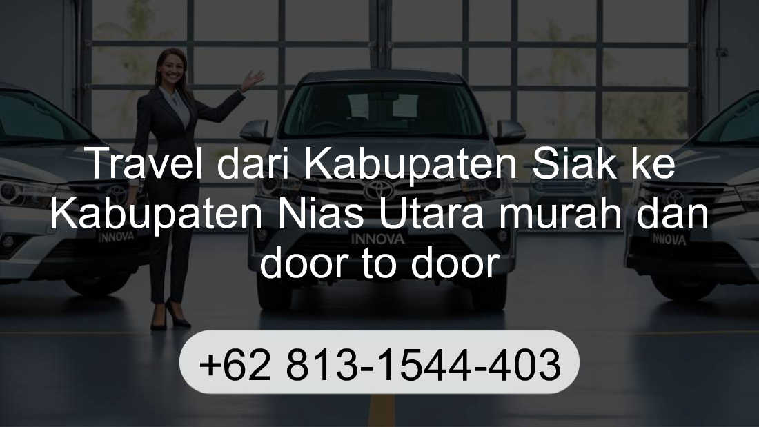 Travel Kabupaten Siak Kabupaten Nias Utara