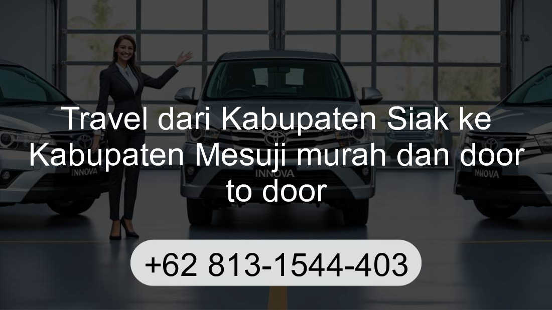 Travel Kabupaten Siak Kabupaten Mesuji