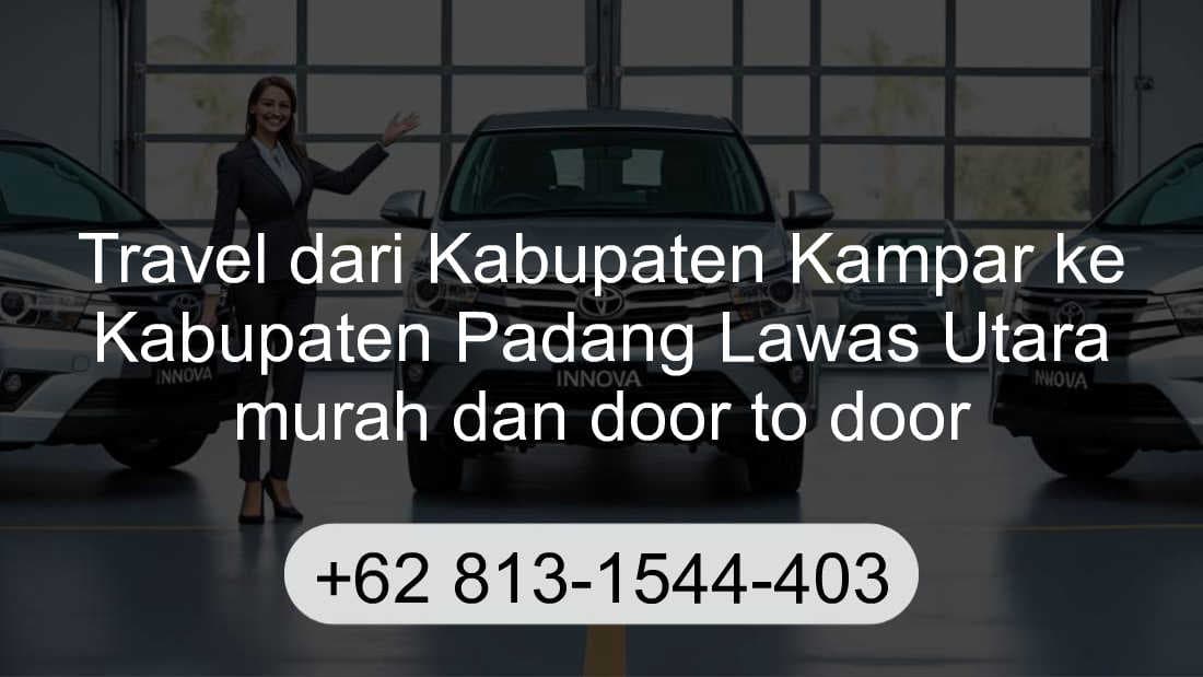 Travel Kabupaten Kampar Kabupaten Padang Lawas Utara