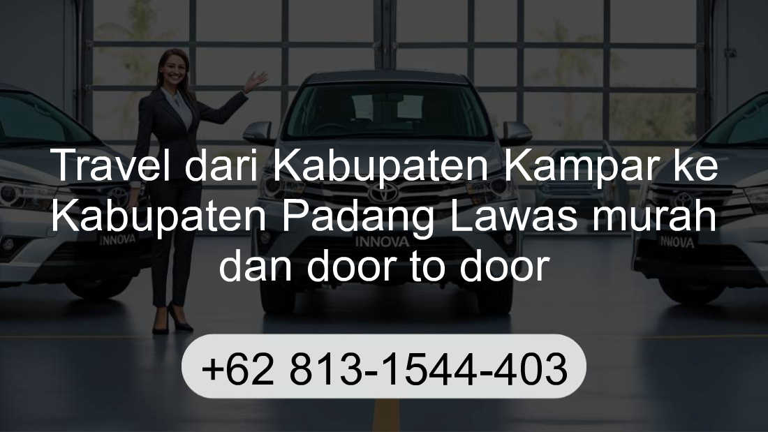 Travel Kabupaten Kampar Kabupaten Padang Lawas