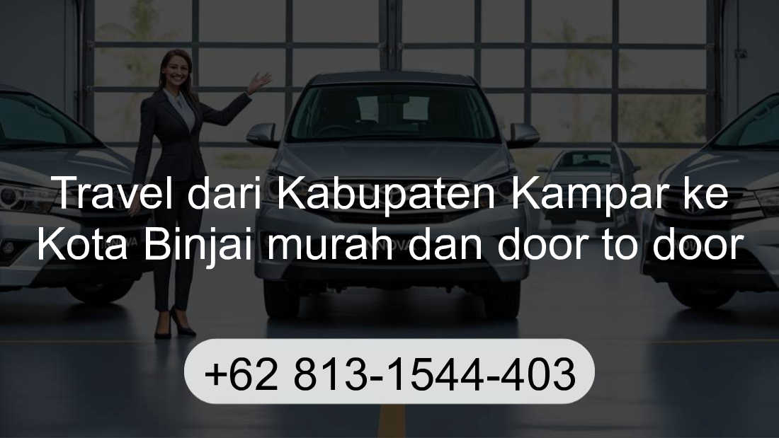 Travel Kabupaten Kampar Kota Binjai
