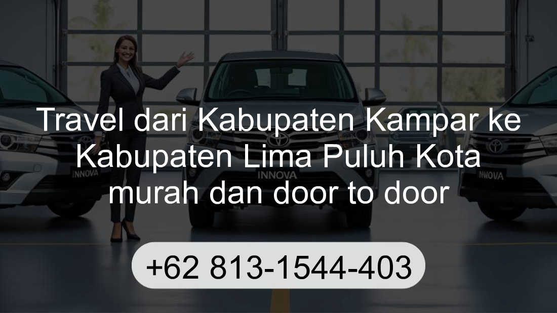 Travel Kabupaten Kampar Kabupaten Lima Puluh Kota
