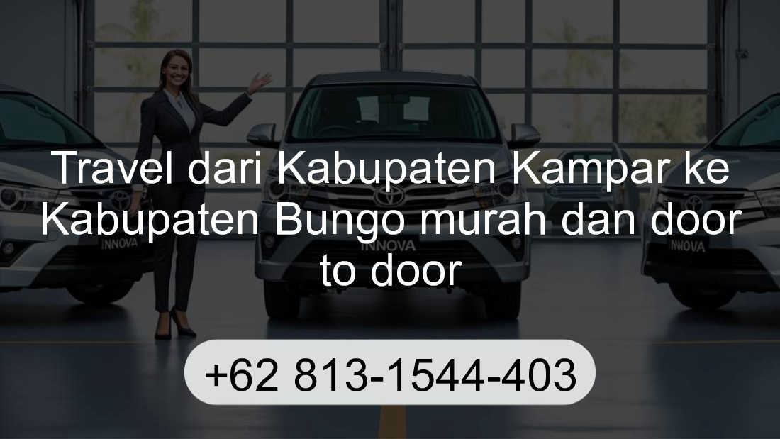 Travel Kabupaten Kampar Kabupaten Bungo