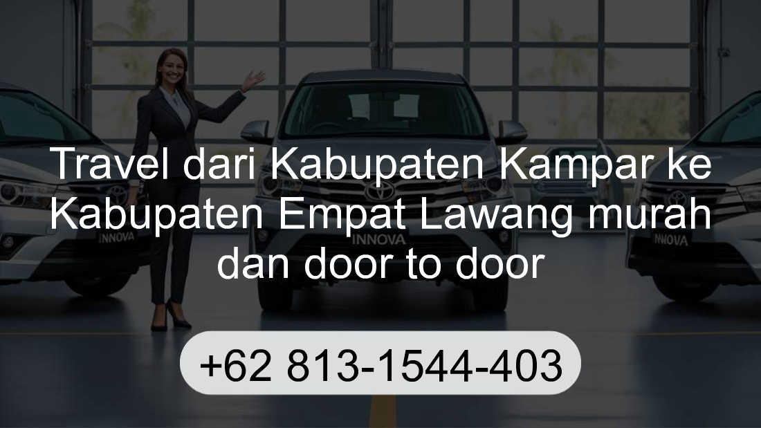 Travel Kabupaten Kampar Kabupaten Empat Lawang