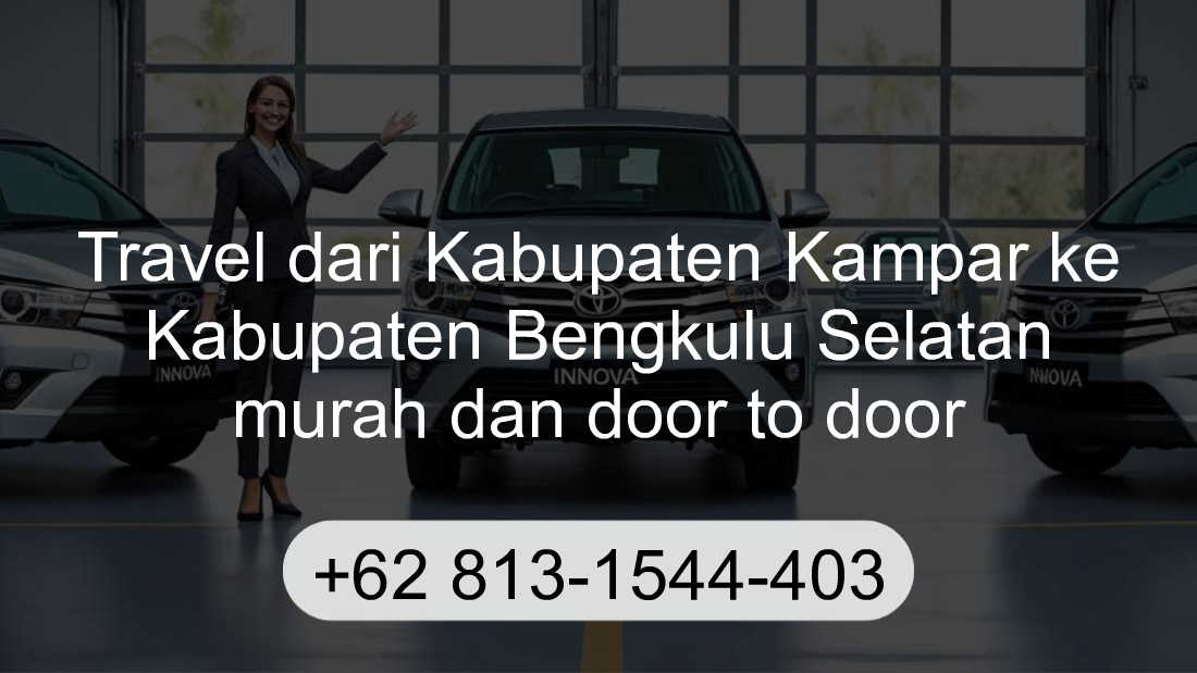 Travel Kabupaten Kampar Kabupaten Bengkulu Selatan