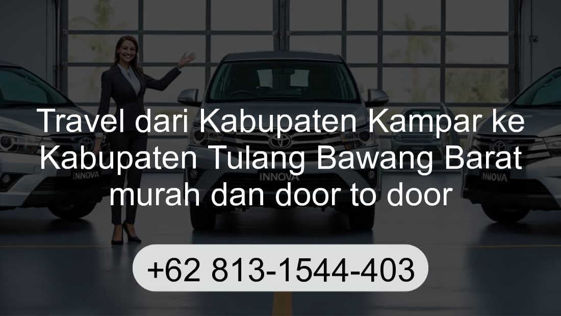 Travel Kabupaten Kampar Kabupaten Tulang Bawang Barat