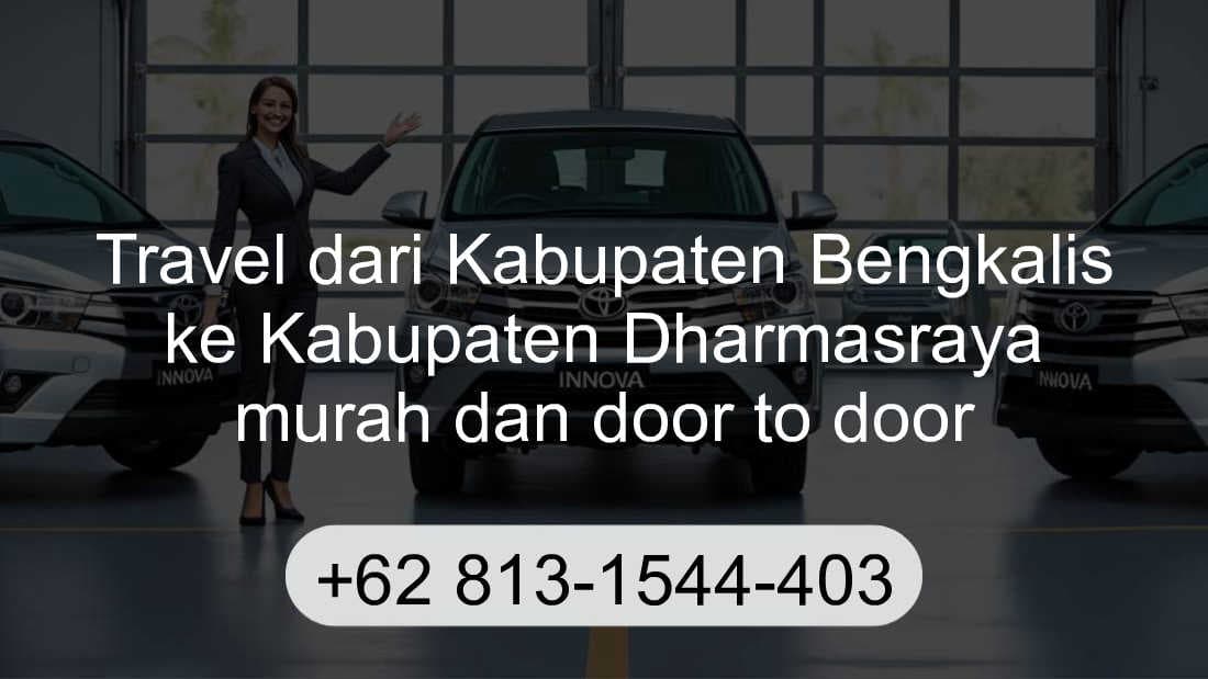 Travel Kabupaten Bengkalis Kabupaten Dharmasraya