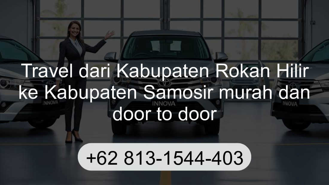 Travel Kabupaten Rokan Hilir Kabupaten Samosir
