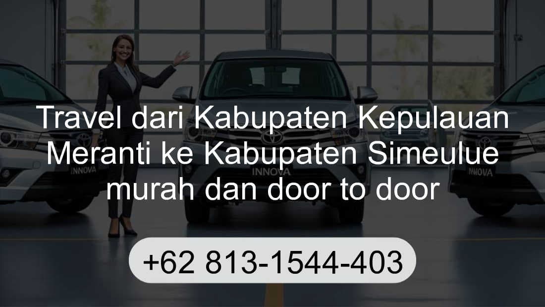 Travel Kabupaten Kepulauan Meranti Kabupaten Simeulue