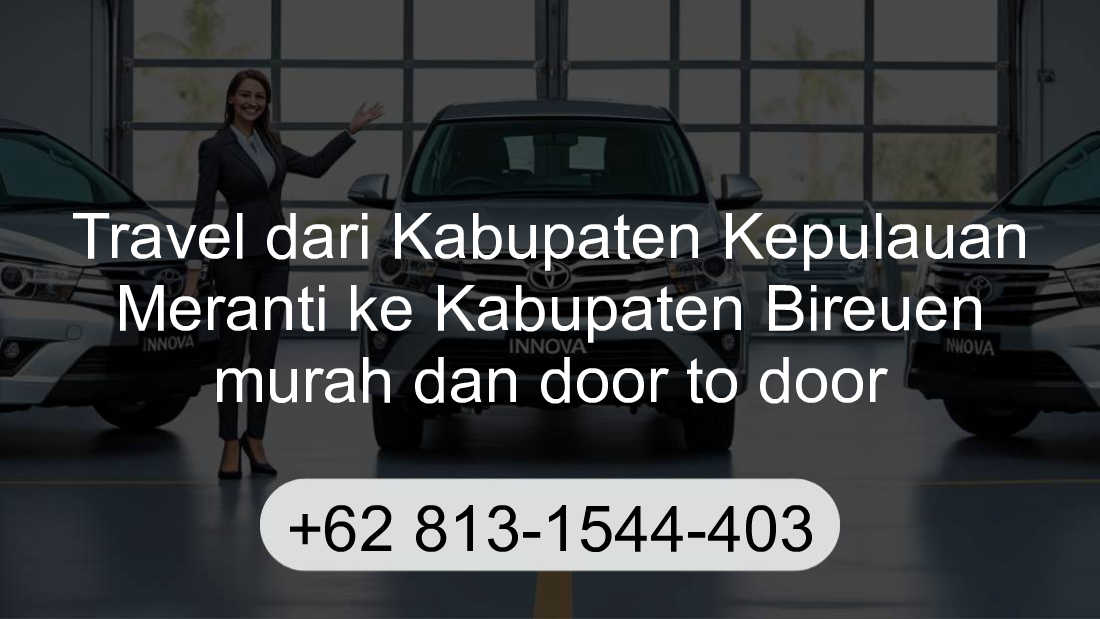 Travel Kabupaten Kepulauan Meranti Kabupaten Bireuen