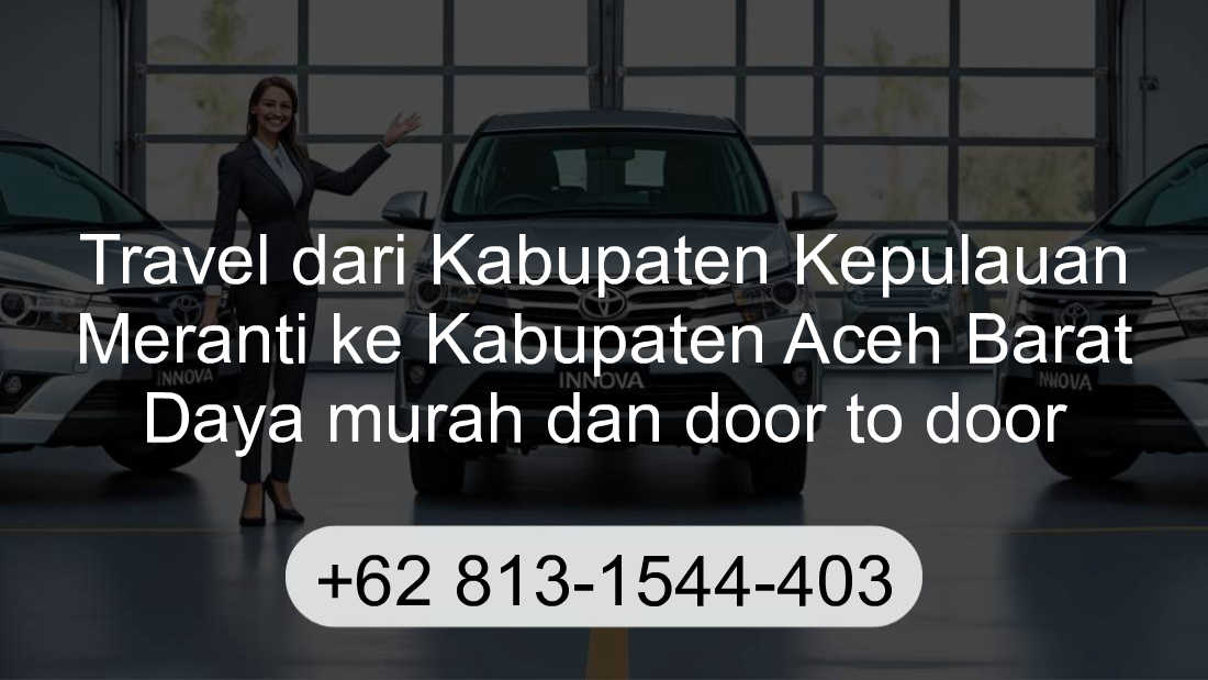 Travel Kabupaten Kepulauan Meranti Kabupaten Aceh Barat Daya