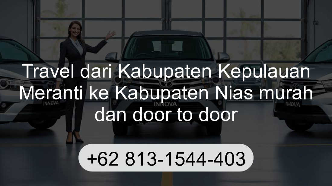 Travel Kabupaten Kepulauan Meranti Kabupaten Nias