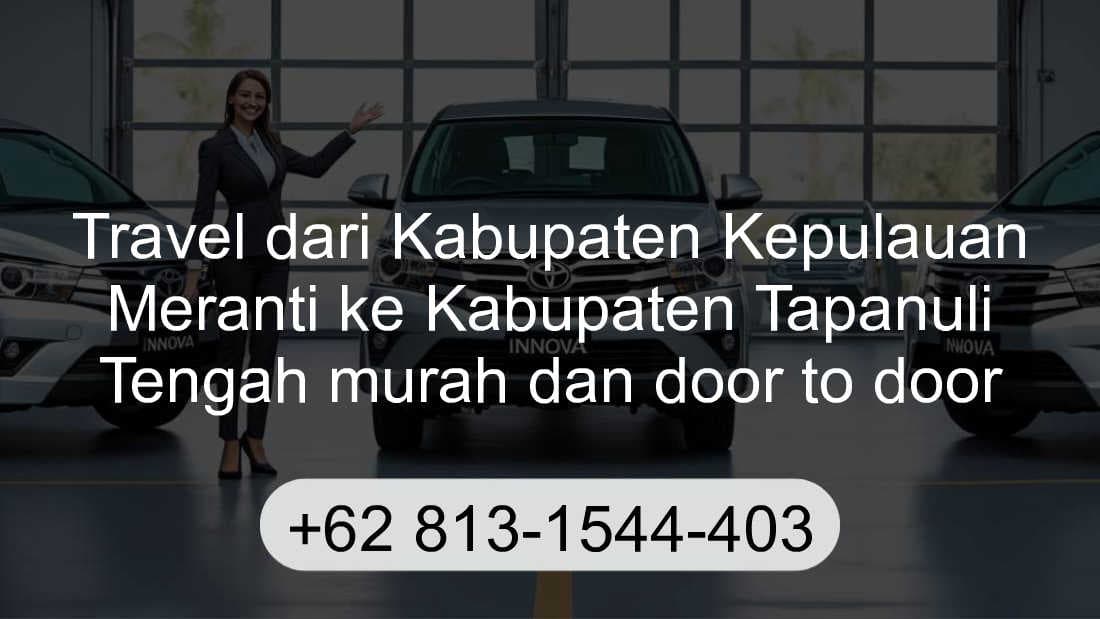Travel Kabupaten Kepulauan Meranti Kabupaten Tapanuli Tengah