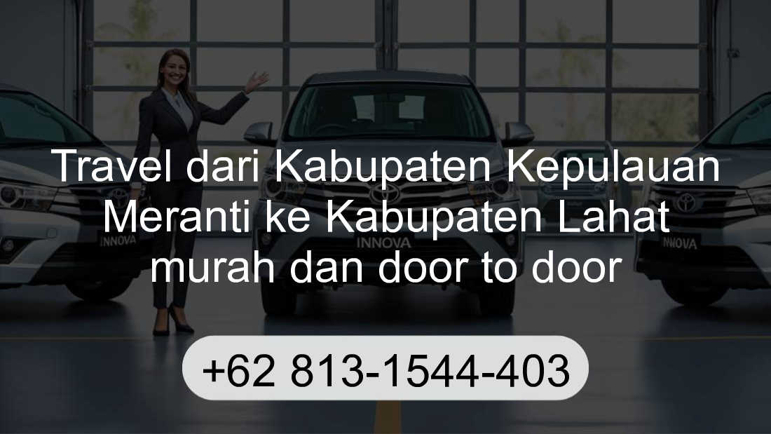 Travel Kabupaten Kepulauan Meranti Kabupaten Lahat
