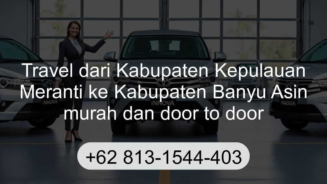Travel Kabupaten Kepulauan Meranti Kabupaten Banyu Asin