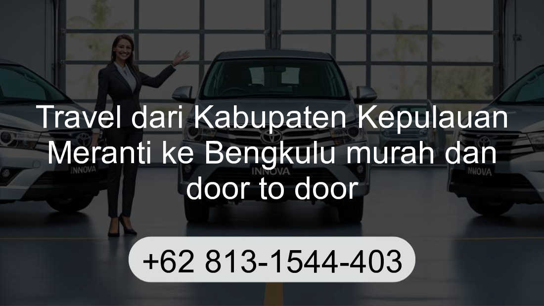 Travel Kabupaten Kepulauan Meranti Bengkulu