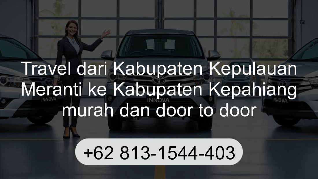 Travel Kabupaten Kepulauan Meranti Kabupaten Kepahiang