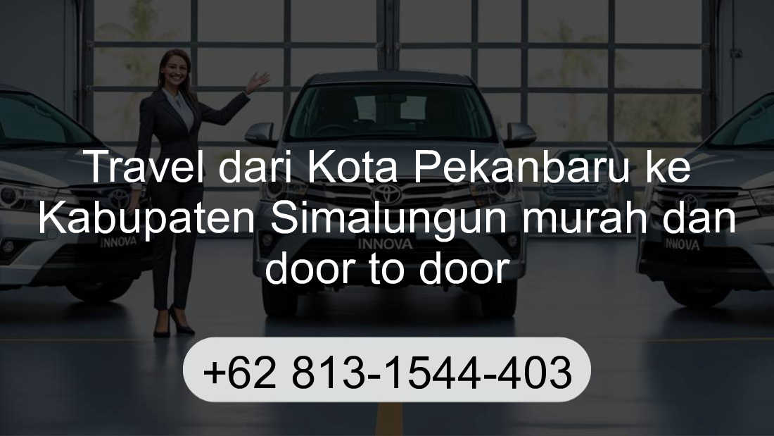 Travel Kota Pekanbaru Kabupaten Simalungun