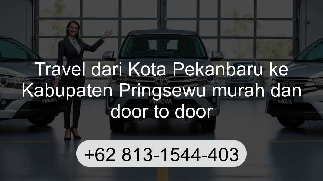 Travel Kota Pekanbaru Kabupaten Pringsewu
