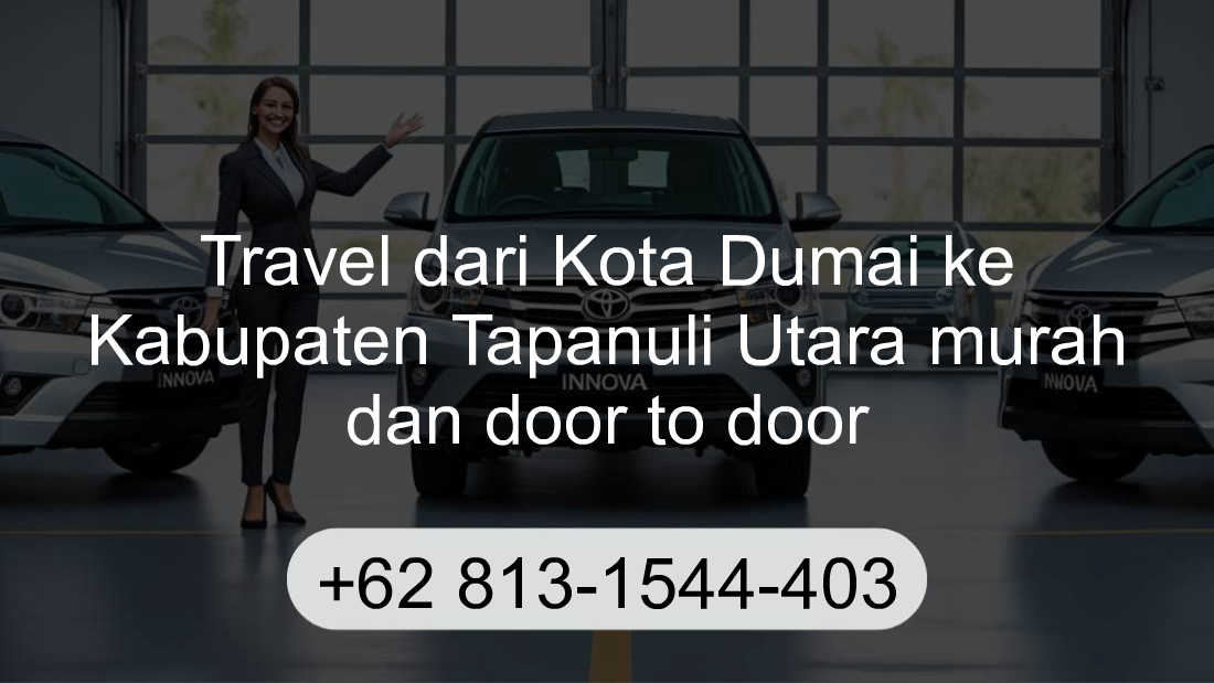 Travel Kota Dumai Kabupaten Tapanuli Utara