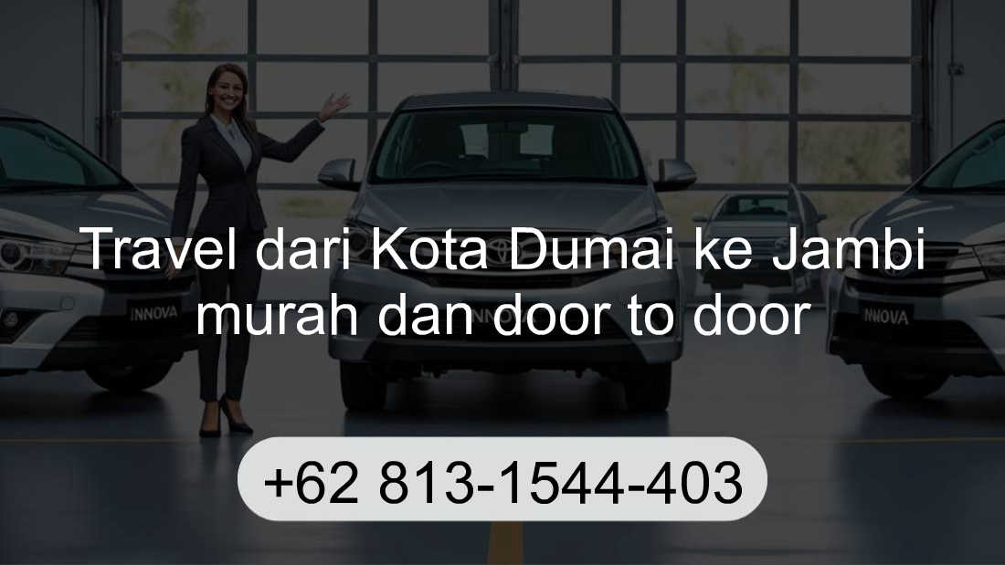 Travel Kota Dumai Jambi