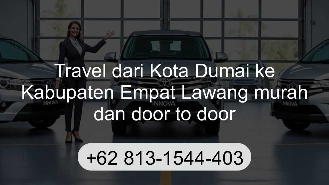 Travel Kota Dumai Kabupaten Empat Lawang