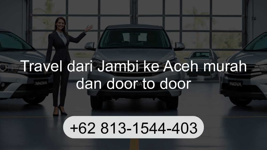 Travel Jambi Aceh