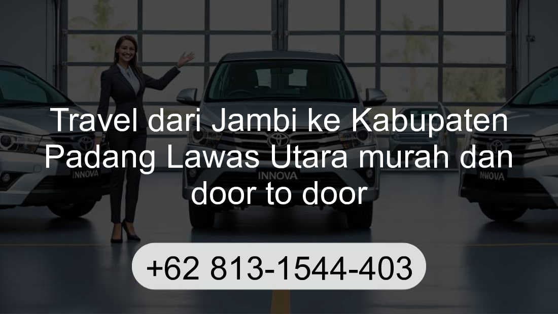Travel Jambi Kabupaten Padang Lawas Utara