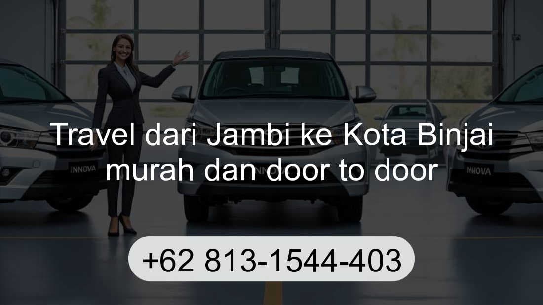 Travel Jambi Kota Binjai