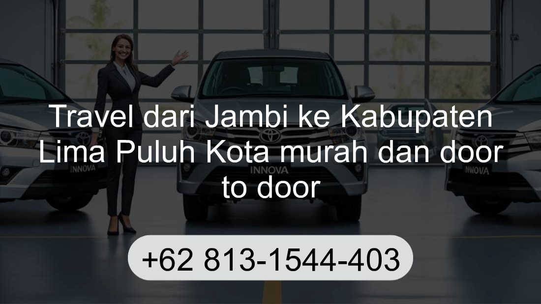 Travel Jambi Kabupaten Lima Puluh Kota