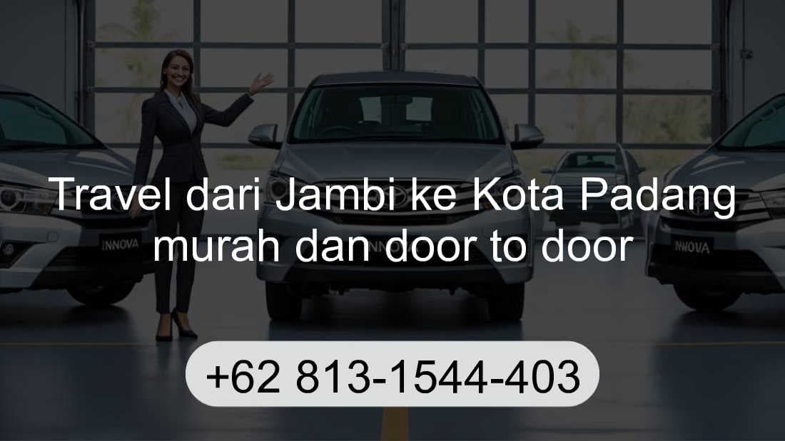 Travel Jambi Kota Padang