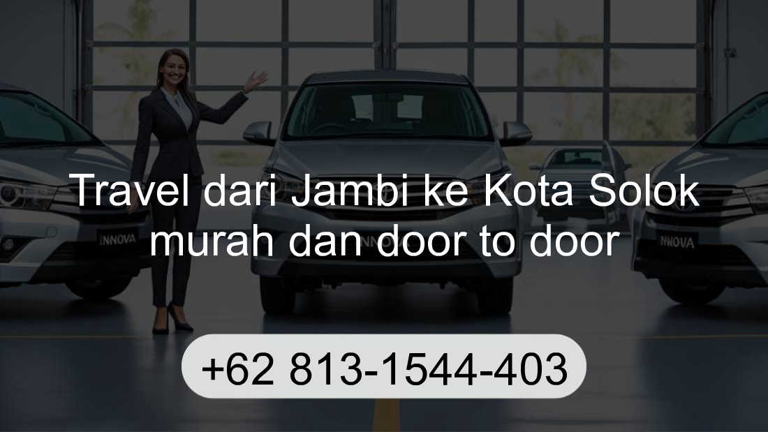 Travel Jambi Kota Solok