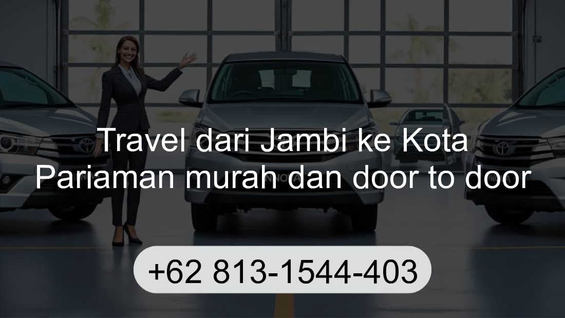 Travel Jambi Kota Pariaman