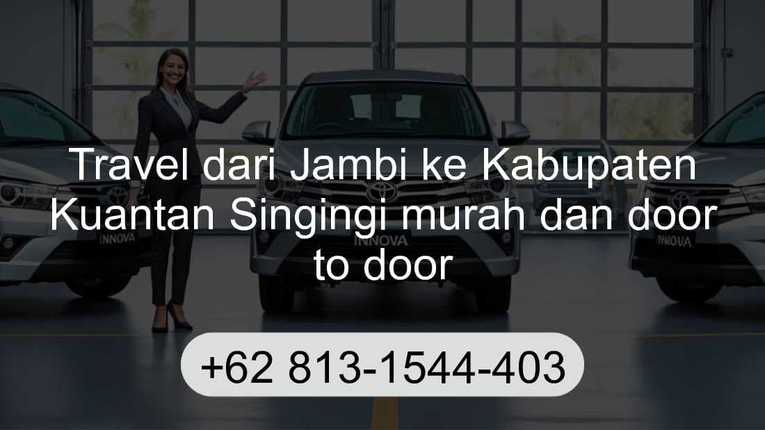 Travel Jambi Kabupaten Kuantan Singingi